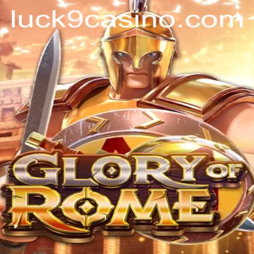 Explore the Intriguing World of GloryofRome and the Strategy Behind Luck9