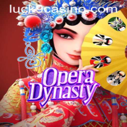Exploring the Enchanting World of OperaDynasty and the Intricacies of Luck9